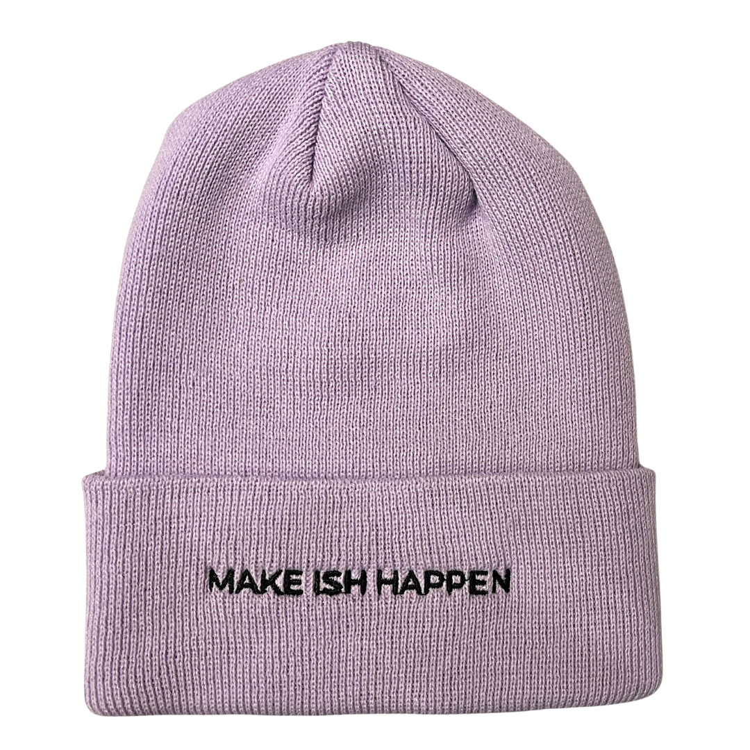 X-ISH Make ISH Happen Toque
