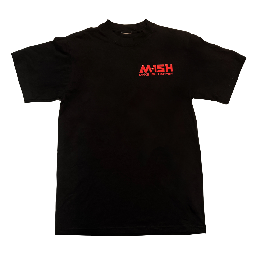 MAKE ISH HAPPEN Graphic Tee - M150
