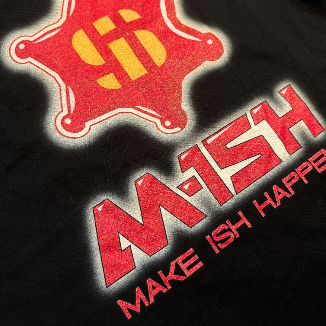 MAKE ISH HAPPEN Graphic Tee - M150
