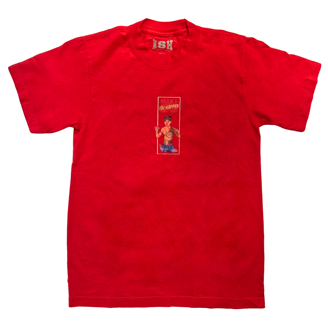 MAKE ISH HAPPEN Graphic Tee - Chatchai